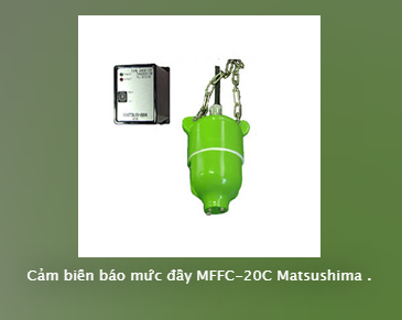 Cảm biến báo mức đầu MFFC 20C Matsushima - Đại lý Matsushima Việt Nam