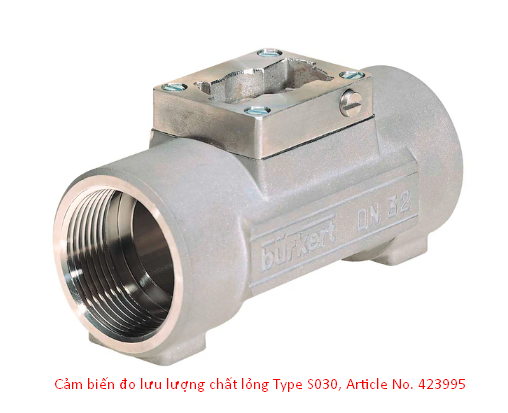 Cảm biến đo lưu lượng chất lỏng Type S030, Article No. 423995 - Đại lý Burkert Việt Nam